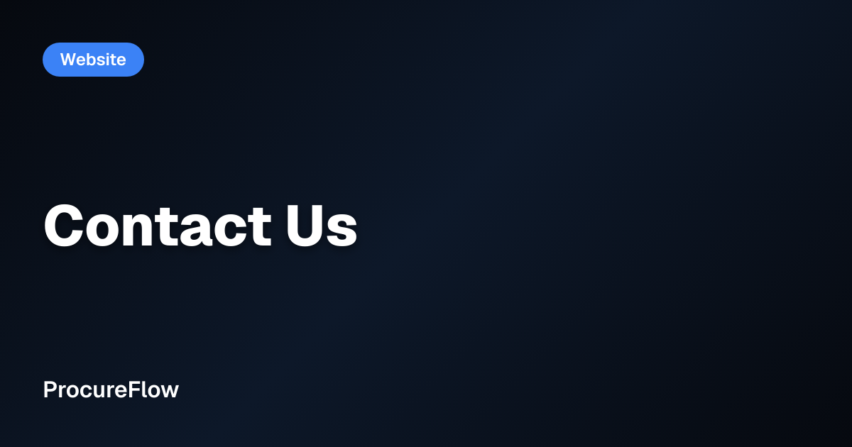 Contact Us - ProcureFlow